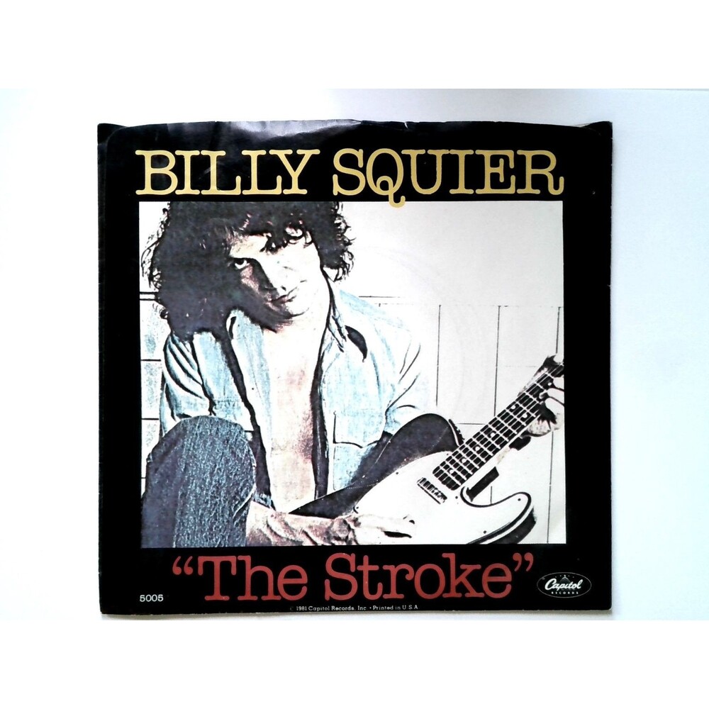 Billy Squier – The Stroke 7" Single Record 1981 Capitol Rock 45 RPM